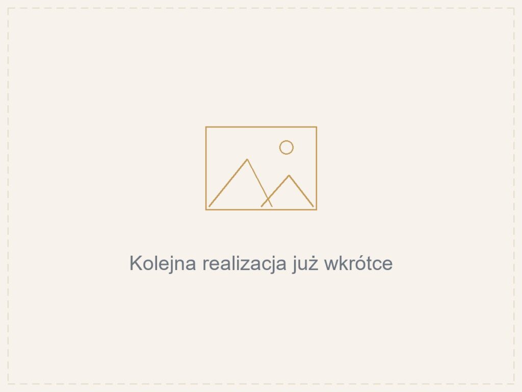 Kolejna realizacja już wkrótce